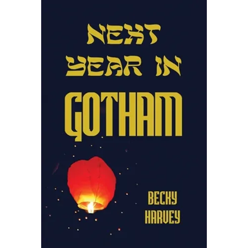Next Year in Gotham