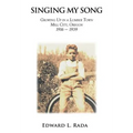Singing My Song: Growing Up in a Lumber Town Mill City, Oregon 1916-1939
