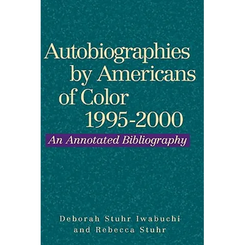 Autobiographies by Americans of Color, 1995-2000