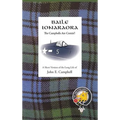 Baile Ionaraora: The Campbells Are Comin'!