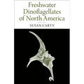 Freshwater Dinoflagellates of North America