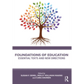 Foundations of Education: Essential Texts and New Directions