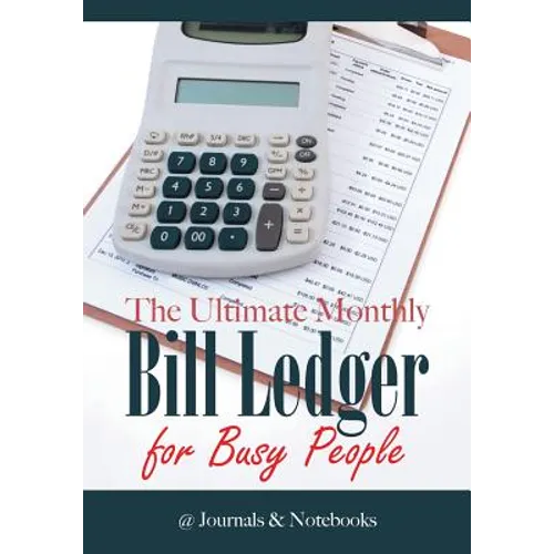 The Ultimate Monthly Bill Ledger for Busy People