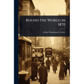 Round the World in 1870