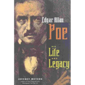 Edgar Allen Poe: His Life and Legacy