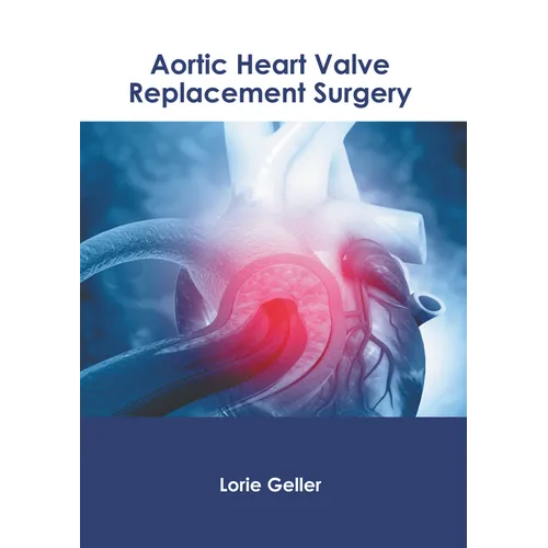 Aortic Heart Valve Replacement Surgery