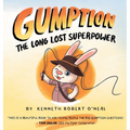 Gumption: The Long Lost Superpower