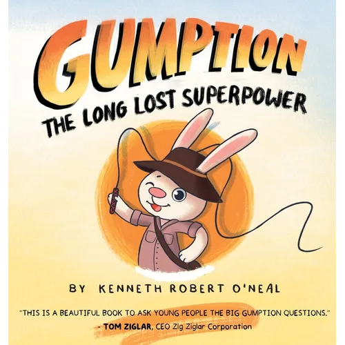 Gumption: The Long Lost Superpower