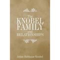 The Knobel Family and Relationships