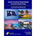 South Carolina Real Estate License Exam Prep: All-in-One Review and Testing to Pass South Carolina's PSI Real Estate Exam