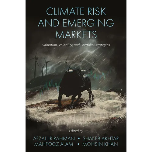 Climate Risk and Emerging Markets: Valuation, Volatility, and Portfolio Strategies