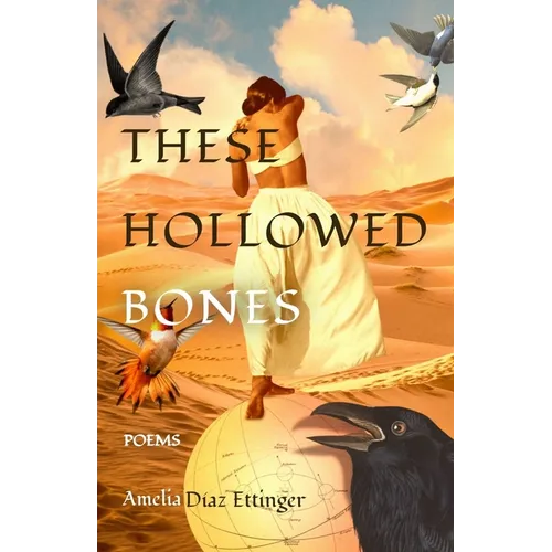 These Hollowed Bones