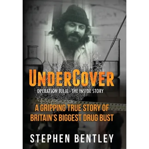 Undercover: Operation Julie - The Inside Story