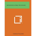 Metaphysical Bible Dictionary