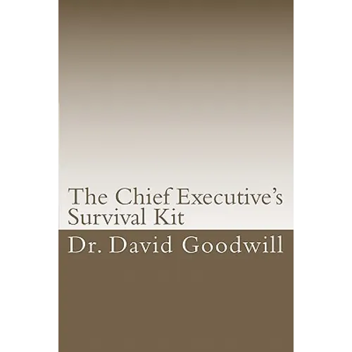 The Chief Executive's Survival Kit