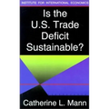 Is the U.S. Trade Deficit Sustainable?