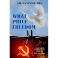 What Price Freedom (Revised Edition)