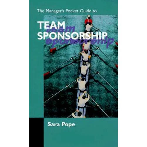 The Managers Pocket Guide to Team Sponsorship