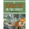 The Fastest Fox in the Forest