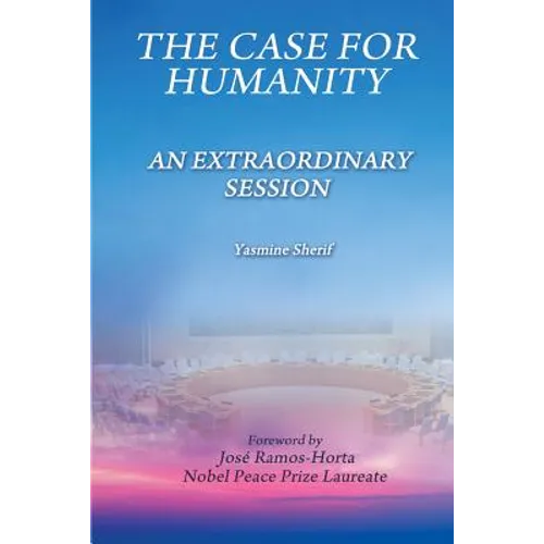 The Case for Humanity: An Extraordinary Session