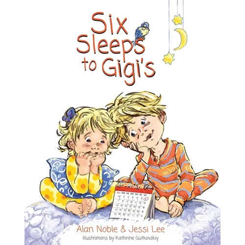 Six Sleeps to Gigi's