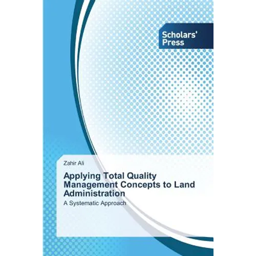 Applying Total Quality Management Concepts to Land Administration
