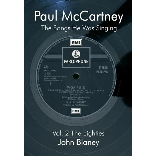 Paul McCartney: The Songs He Was Singin Vol. 2