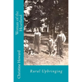 Woman of the Heartland: Rural Upbringing