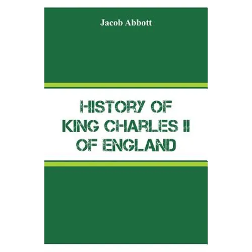 History of King Charles II of England