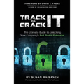 Track It To Crack It: The Ultimate Guide to Unlocking Your Company's Full Profit Potential