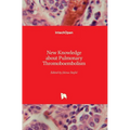 New Knowledge about Pulmonary Thromoboembolism