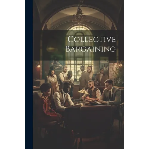 Collective Bargaining
