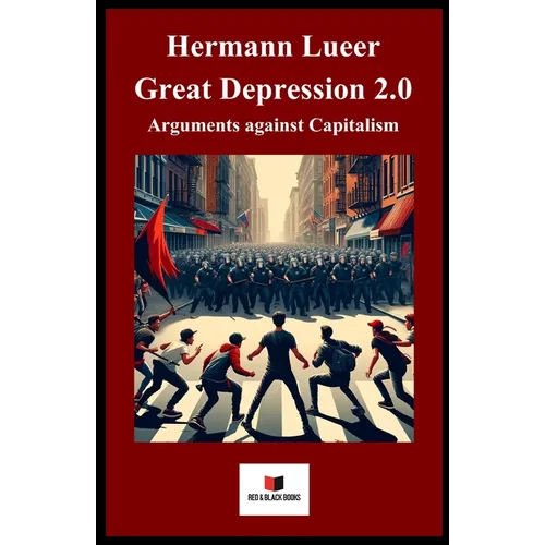 Great Depression 2.0: Arguments against capitalism