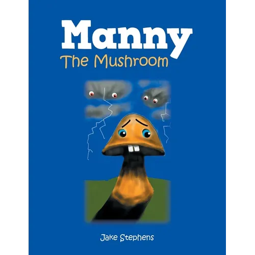 Manny the Mushroom
