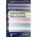 Understanding Policy Decisions