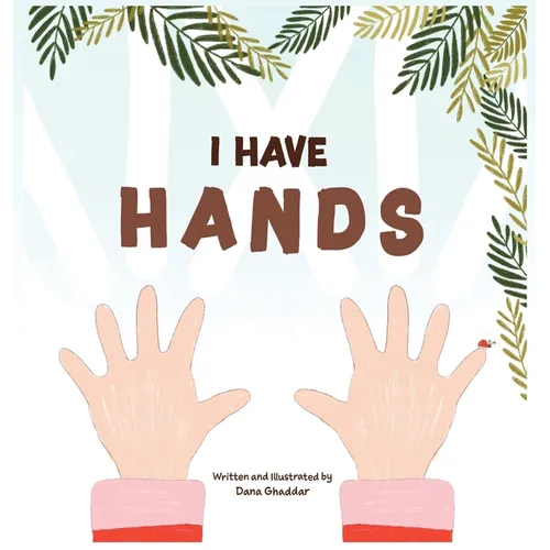 I Have Hands