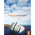 Marine Emergencies: For Masters and Mates