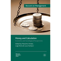 Money and Calculation: Economic and Sociological Perspectives