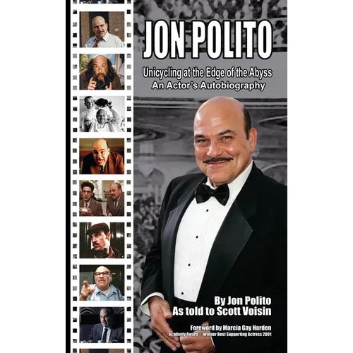 Jon Polito - Unicycling at the Edge of the Abyss - An Actor's Autobiography (hardback)
