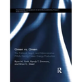 Green vs. Green: The Political, Legal, and Administrative Pitfalls Facing Green Energy Production
