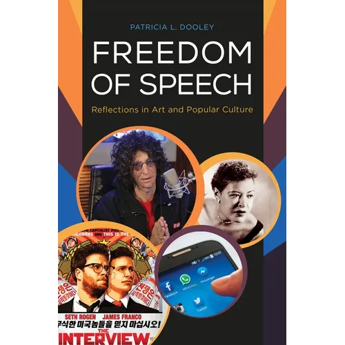 Freedom of Speech: Reflections in Art and Popular Culture