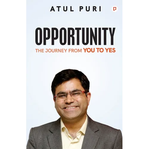 Opportunity: The Journey From You to Yes