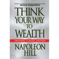 Think Your Way to Wealth (Original Classic Editon)