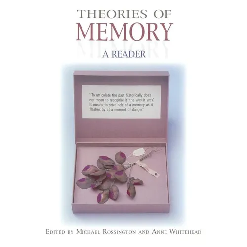 Theories of Memory: A Reader