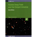 Hubble Deep Field and the Distant Universe: The Early Universe Revealed