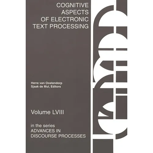 Cognitive Aspects of Electronic Text Processing