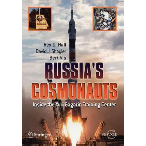 Russia's Cosmonauts: Inside the Yuri Gagarin Training Center