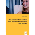 Dynamic Contact Centers with Impatient Customers and Retrials