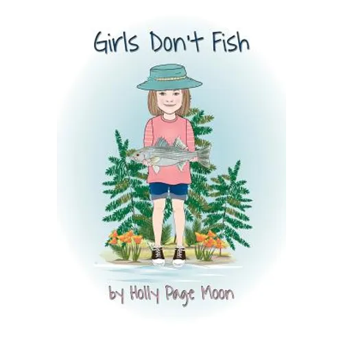 Girls Don't Fish