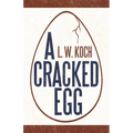A Cracked Egg